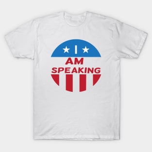 i am speaking T-Shirt